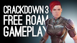 Crackdown 3 Gameplay Free Roam and Boss Fight Lets Play Crackdown 3 [upl. by Enineg892]