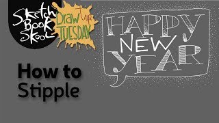 Happy New Year How To Stipple [upl. by Lajes489]