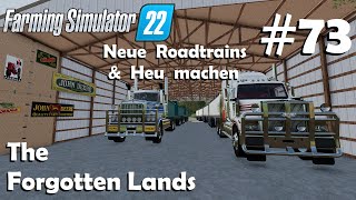 LS22 The Forgotten Lands 73 Heu machen amp neue Roadtrains kaufen  Farming Simulator 22 [upl. by Hanas289]