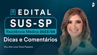 Edital SUSSP Residência Médica 202324 Dicas e Comentários  saiba os temas que mais caem [upl. by Sanburn]