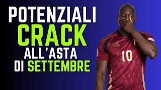 7 POTENZIALI CRACK allASTA di SETTEMBRE  Guida allAsta del Fantacalcio 202425 [upl. by Trainer48]