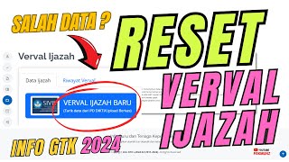 Cara Reset Verval Ulang Verval Ijazah di Info GTK 2024 [upl. by Yuma]