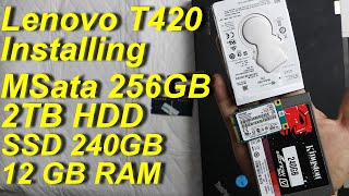 MSata SSD in Lenovo T420 with 12gb Ram and two more hard drives [upl. by Welcome394]