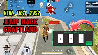 😱FreeFirre New 1vs1 2vs2 Jump Hack Craftland Map Pannel Code Kya Hai💀  Full Details 👽HNSHRI😄 [upl. by Anoiuq272]