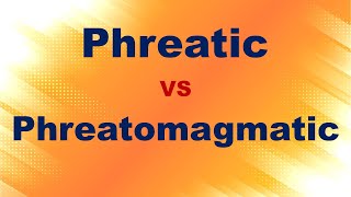 Phreatic VS Phreatomagmatic Eruptions [upl. by Yolanthe]