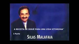 Silas Malafaia  A RECEITA DE JOSUÉ PARA UMA VIDA VITORIOSA  Parte 1 [upl. by Regina]