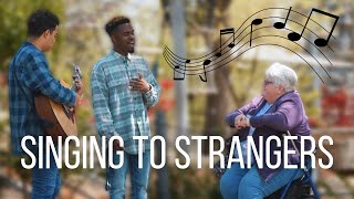 SINGING TO STRANGERS  Spreading Kindness with Music [upl. by Roze]