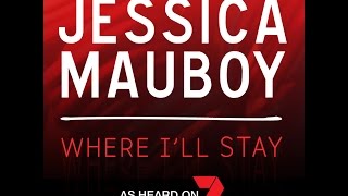 Jessica Mauboy  Where Ill Stay Lyric Video [upl. by Nibla]