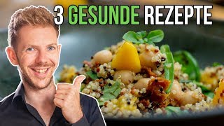 3 Einfache Rezepte für ein gesundes Mittagessen [upl. by Azaria918]