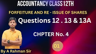 class 12th accounts chapter 4  company account forfeiture and reissue of share question [upl. by Ytima]