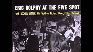 Eric Dolphy  At The Five Spot Vol 1 1961 Full Album [upl. by Yelrah166]