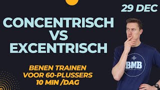 Wat is het belangrijkst CONCENTRISCH of EXCENTRISCH trainen beenspieren voor SENIOREN [upl. by Naesal]