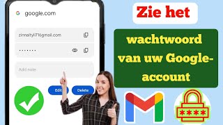 Hoe u het wachtwoord van uw Googleaccount kunt zien op mobiel 2024  Zie uw Gmailwachtwoord [upl. by Laeria]