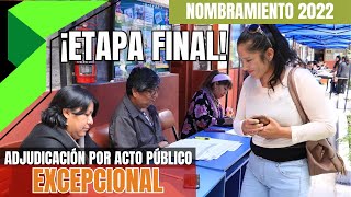 📗✔️ADJUDICACIÓN POR ACTO PÚBLICO EXCEPCIONAL ¡ÚLTIMA ETAPA [upl. by Nauqad298]