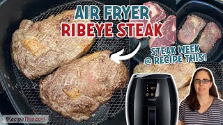 Air Fryer Ribeye Steak [upl. by Idnew]