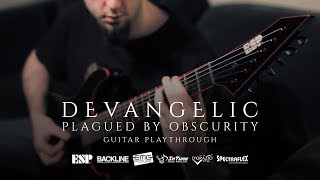 DEVANGELIC  quotPlagued By Obscurityquot Guitar Playthrough  ESP Custom M1 Phlegethon [upl. by Erdrich]