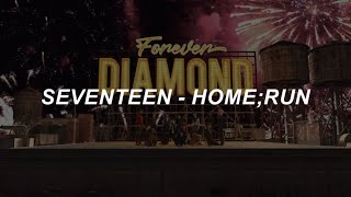 with MV SEVENTEEN 세븐틴 HOMERUN Easy Lyrics [upl. by Victorie]