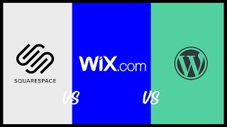 Wix vs Squarespace vs Wordpress  What Is The Best Website Building Platform [upl. by Galitea]