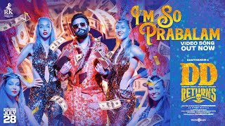 Im So Prabalam Video Song  DD Returns  Santhanam  Surbhi  SPrem Anand  ofRo [upl. by Maccarthy740]