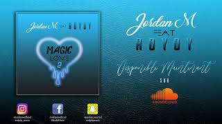 Jordan M ft Rdydy  Magic love 2 Audio Officiel [upl. by Benkley5]