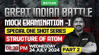 GIB  NEET  Mock Examination  I  Special One Shot Series  Structure Of Atom  Part 2 [upl. by Nyvets]