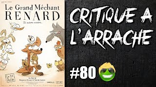 CRITIQUE À L ARRACHE 80  LE GRAND MECHANT RENARD et autres contes sans spoil [upl. by Grae]