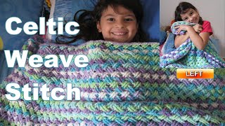 Celtic Weave Stitch  Crochet Cable Stitch  With Slow Motion  Left Handed Tutorial [upl. by Creighton900]