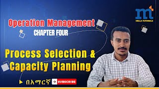 Operation Management Chapter Four Process Selection amp Capacity Planning process capacity [upl. by Rephotsirhc]