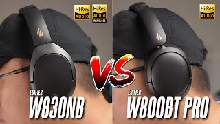 Which Hi Res ANC Headphones to Buy Edifier W830NB vs Edifier W800BT Pro [upl. by Keegan]