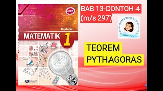 【MAT T1 】 T1156 TEOREM PYTHAGORAS  MATEMATIK T1  Bab 13  Contoh 4 ms 297 [upl. by Aubin]