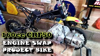 CRF50 PITBIKE Engine Upgrade to160cc Project [upl. by Bille169]