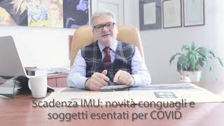 Scadenza IMU novità conguagli e soggetti esentati COVID imu fabbricati strumentali decreti INAIL [upl. by Atterbury]