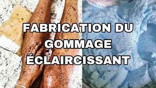 COMMENT FABRIQUER UN GOMMAGE SUPER ÉCLAIRCISSANT À LA MAISON ET COMMERCIALISER [upl. by Terrell]