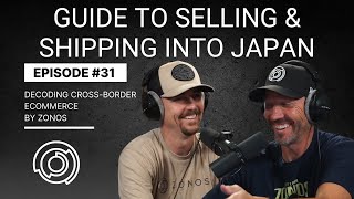 Selling amp Shipping to Japan—Tackle Language amp Tax Challenges  Decoding CrossBorder Ecommerce Ep 31 [upl. by Initof]