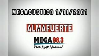 Allá en Tilcara Megacustico 1112001  ALMAFUERTE [upl. by Heathcote]