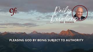 September 9  Daily Devotion  Pleasing God by Being Subject to Authority  Zac Poonen [upl. by Aliled166]