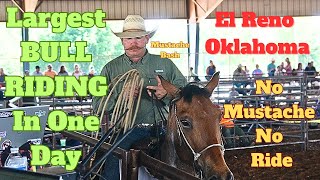 EL RENO MUSTACHE BASH  The Largest One Day BULL RIDING In Oklahoma [upl. by Maleen]