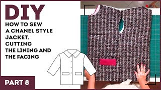 DIY How to sew a Chanel style jacket Cutting the lining and the facing [upl. by Anstice358]