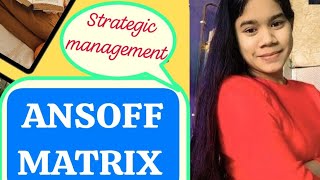 ANSOFF MATRIX strategic management [upl. by Tito]