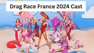 Drag Race France Season 3 2024 Contestants [upl. by Nadya]