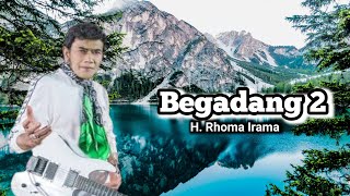 Begadang 2  Rhoma Irama Harry Prima Official [upl. by Owiat538]