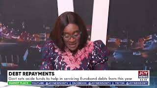 Govt sets aside funds to help in servicing Eurobond debts from this year  Market Place 26724 [upl. by Akeme]