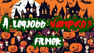 PodCorn Podcast 🎃 Halloween Special 🧛 A legjobb VÁMPÍROS filmek [upl. by Leeda152]