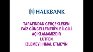 KESKOP  HALKBANK KREDÄ° FAÄ°Z ORANLARI GÃœNCELLEMESÄ° HAKKINDA [upl. by Juley]