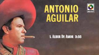 Albur De Amor  Antonio Aguilar Audio Oficial [upl. by Nitsirhc]