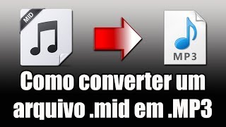 Como converter um arquivo mid em MP3 Gratuito online e sem cadastro [upl. by Wesle]