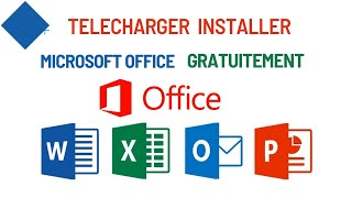 COMMENT TÉLÉCHARGER ET INSTALLER MICROSOFT OFFICE GRATUITEMENT [upl. by Volding]