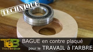 Travail à la toupie Fabrication dune bague en contreplaqué pour le roulement du travail à larbre [upl. by Ardnot]