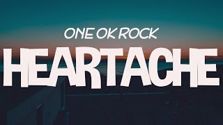 ONE OK ROCK  Heartache  Lyrics [upl. by Areek352]