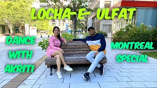 Locha e Ulfat  Dance Cover  Dance With Akriti Ft Farhan [upl. by Harlie]